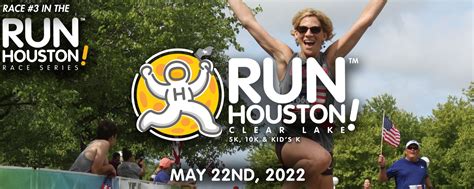 Run houston - The Run Houston! Clear Lake 5K & 10K is on Sunday May 19, 2024. It includes the following events: 5K, 5K - Untimed, 10K, Kid's 1K, Kid's 1K - Untimed, Virtual Race - 5K, Virtual Race - 10K, and Virtual Race - Kid's K. 